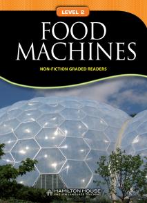 Non-fiction Graded Reader: FOOD MACHINES