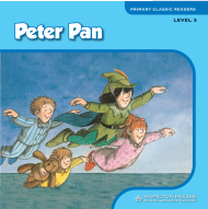 Primary Classic Readers: [Level 3]: Peter Pan