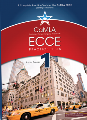 CaMLA ECCE B2 Practice Tests 1 Student's Book