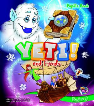 Yeti and Friends Junior B Pupil's Book