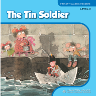 Primary Classic Readers: [Level 3]: The Tin Soldier