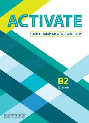 Activate Your Grammar & Vocabulary B2 Teacher's Book
