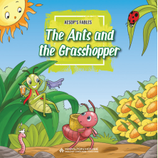 Aesop’s Fables: The Ants and the Grasshopper